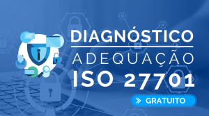 Diagnóstico adequação ISO 27701