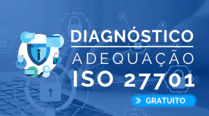 Diagnóstico adequação ISO 27701